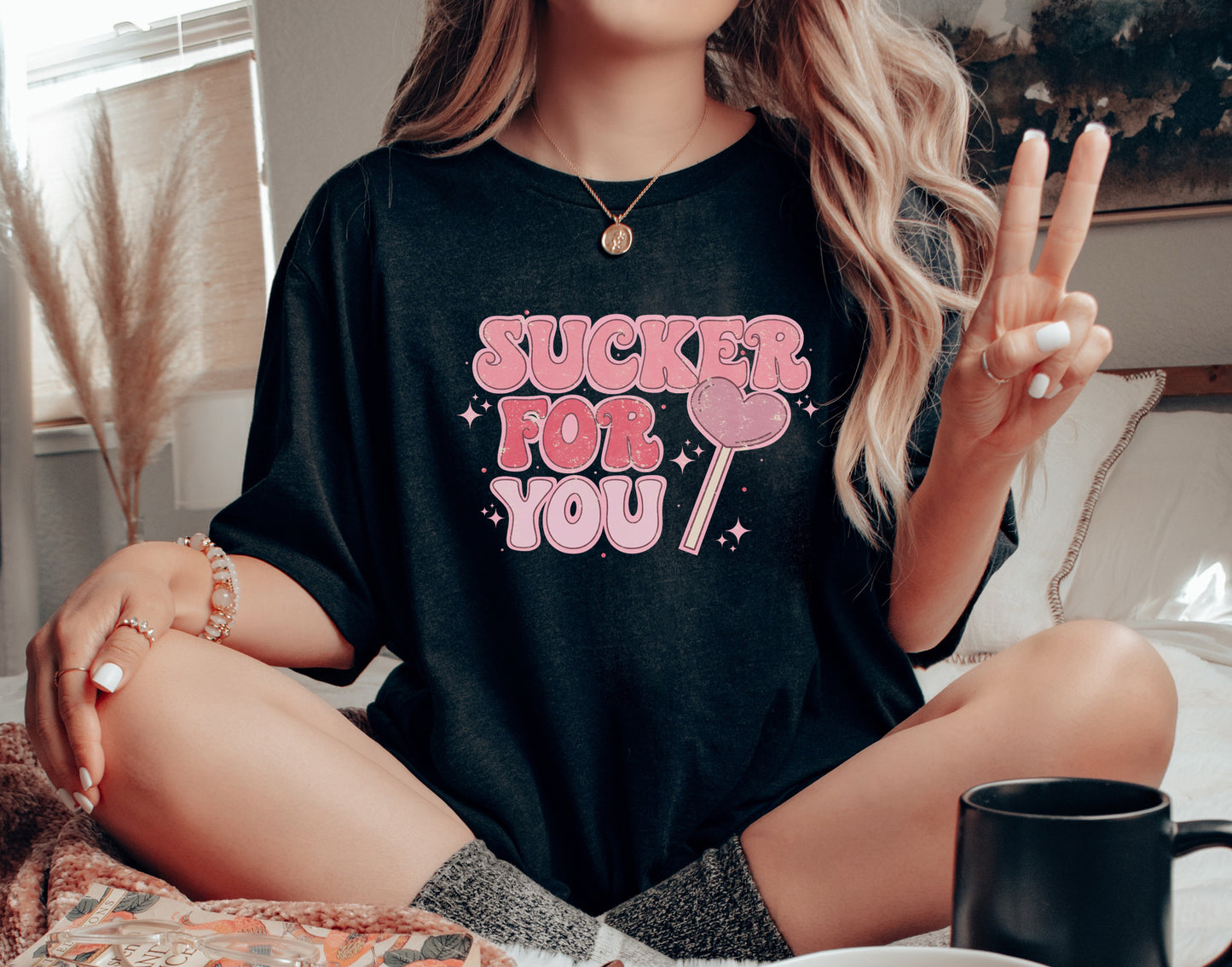 Im a Sucker For You Shirt