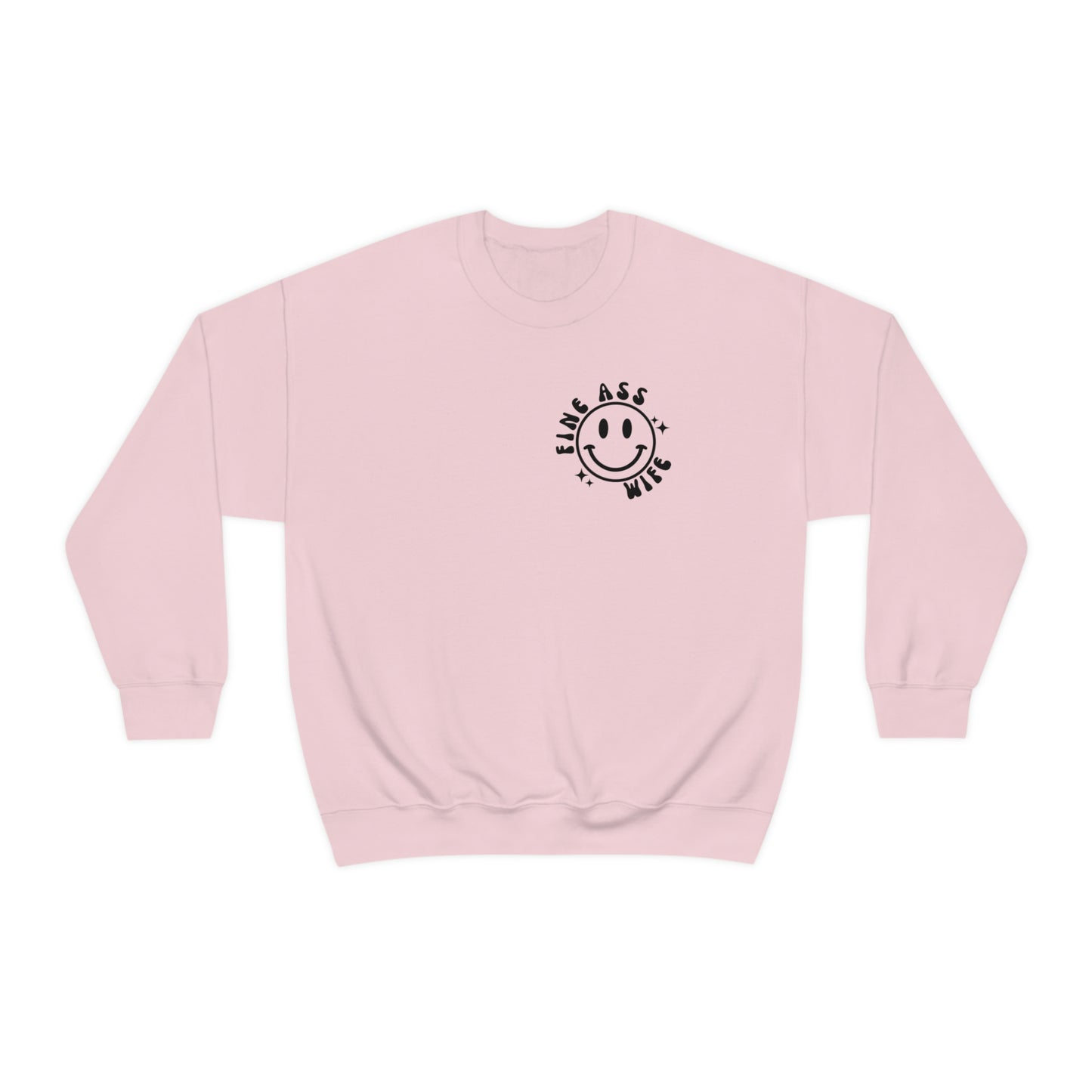 Somebody's Fine Ass Wife Sweatshirt