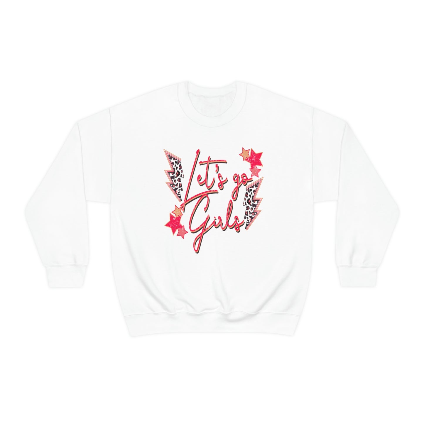 Lets Go Girls Sweatshirt