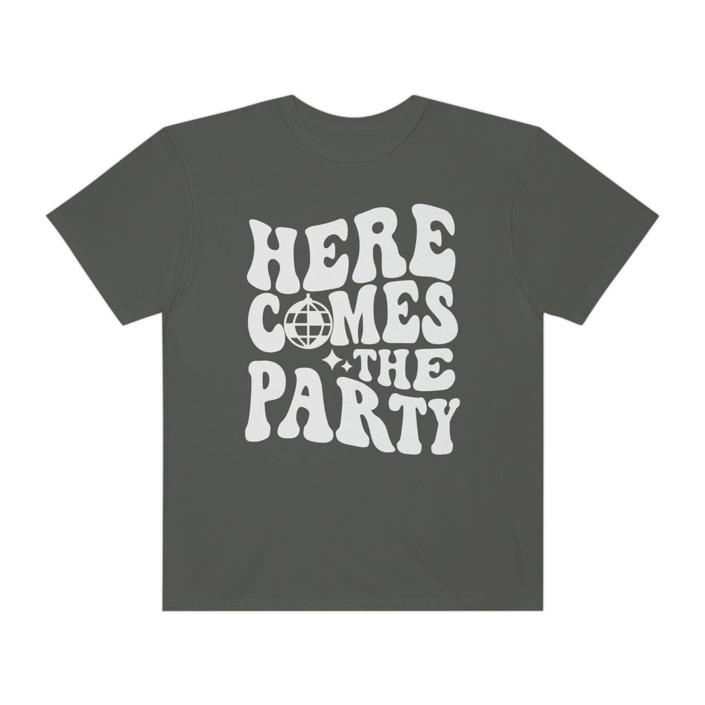 Here Comes The Party Shirt