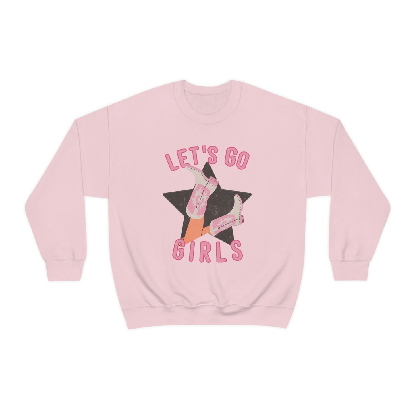 Let's Go Girls Sweatshirt, Design on Front Only