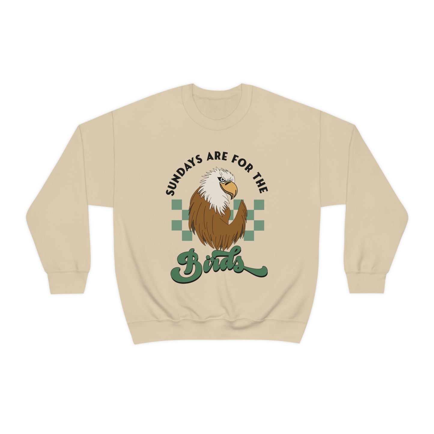 Sundays Are For The Birds Sweatshirt