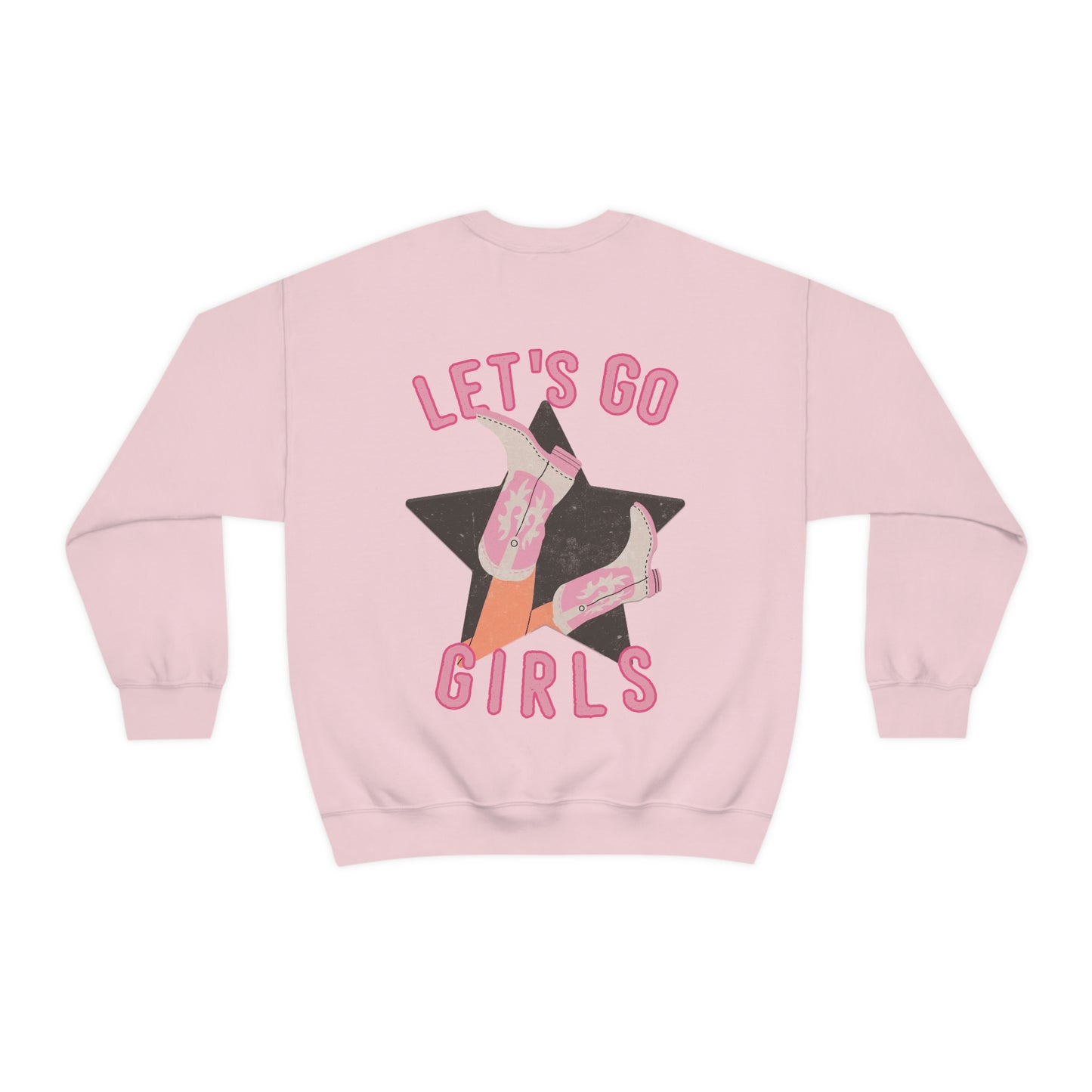 Lets Go Girls Sweatshirt