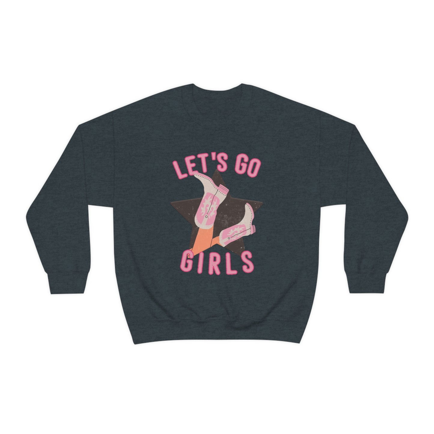 Let's Go Girls Sweatshirt, Design on Front Only