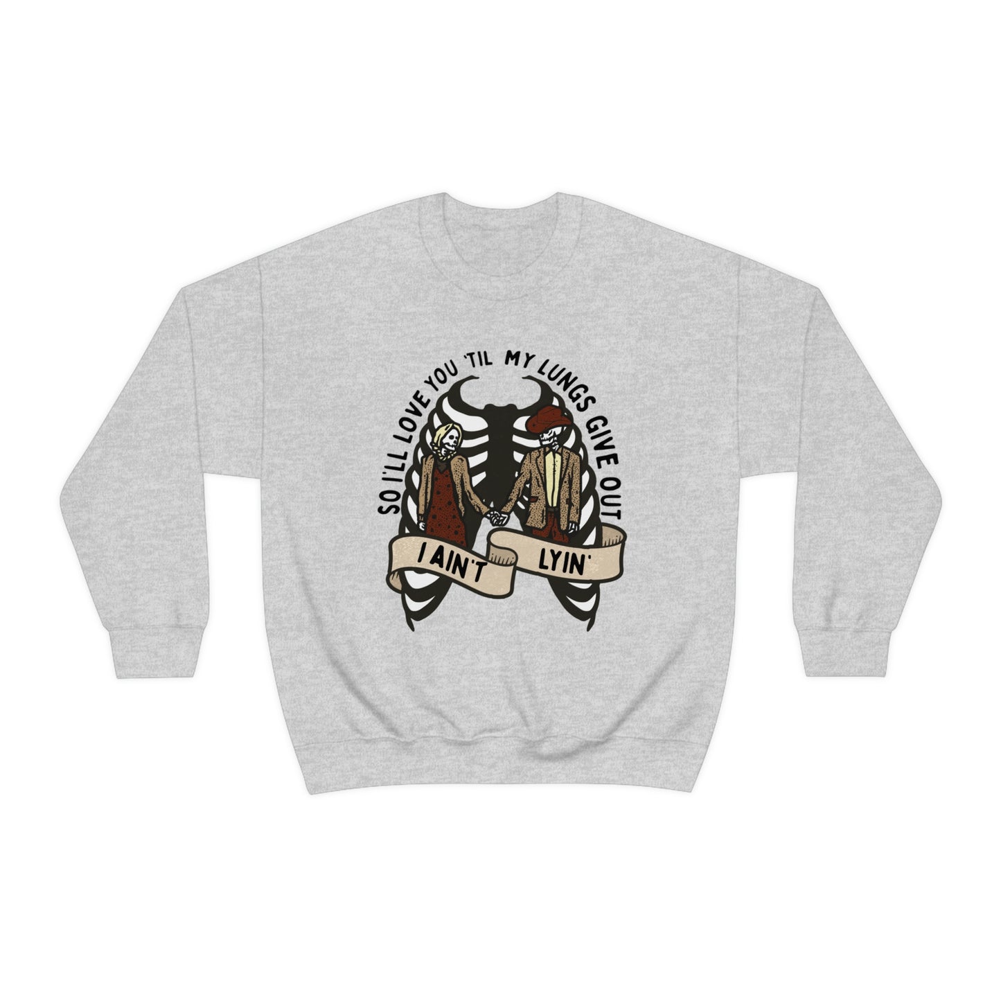 Lungs Give Out Sweatshirt