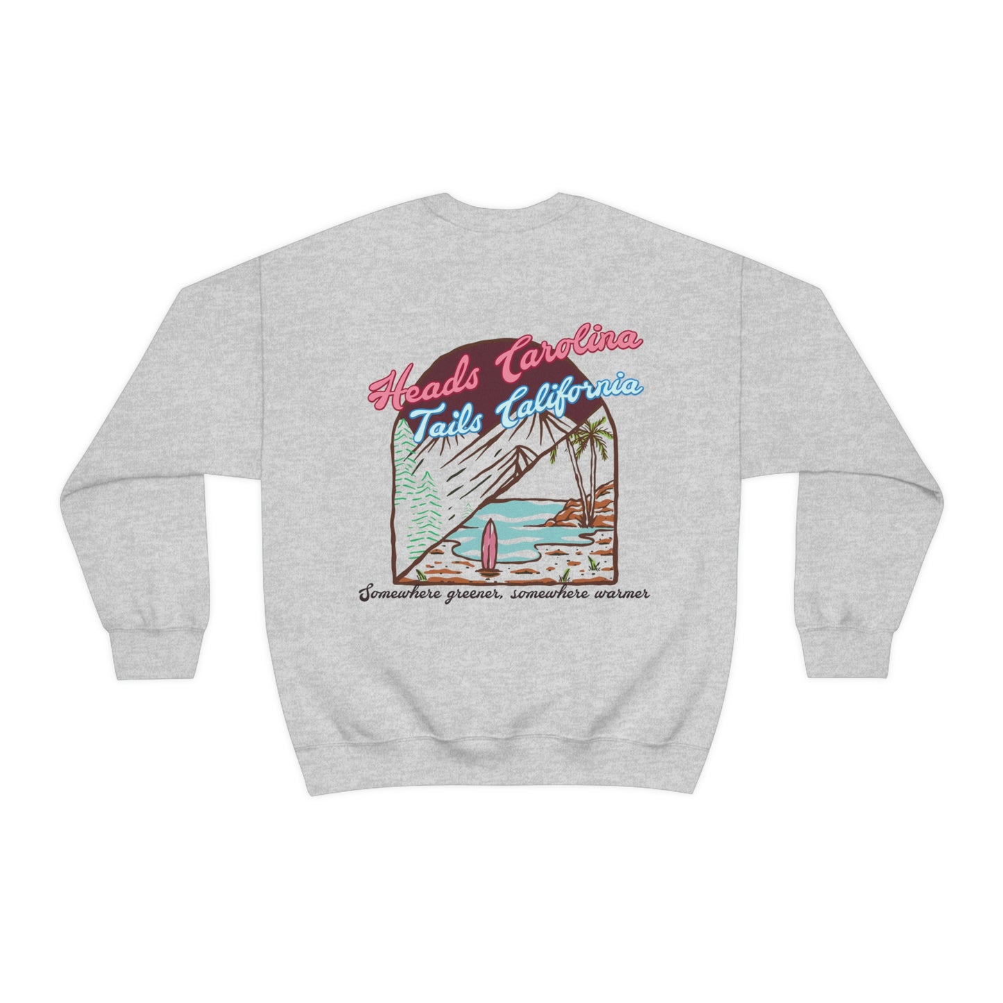 Heads Carolina Tails California Sweatshirt