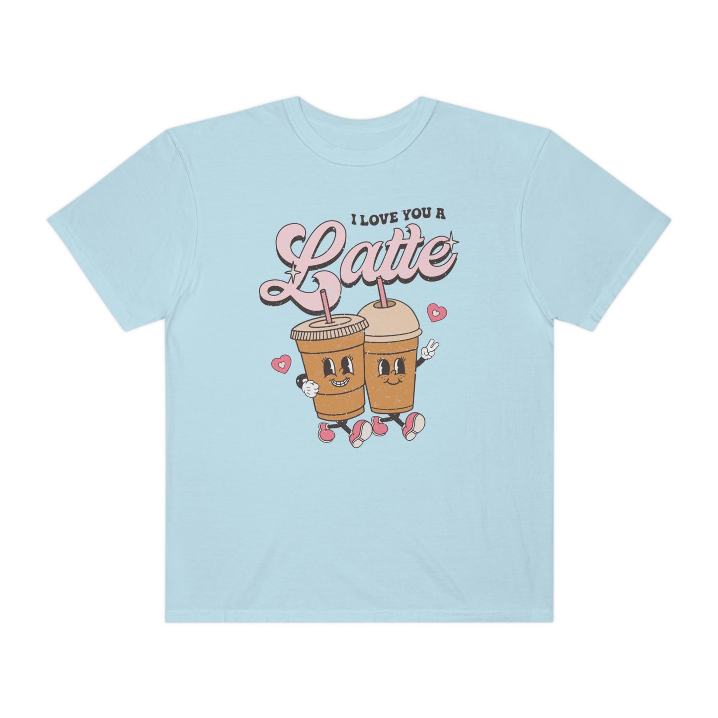 I Love You Latte Shirt