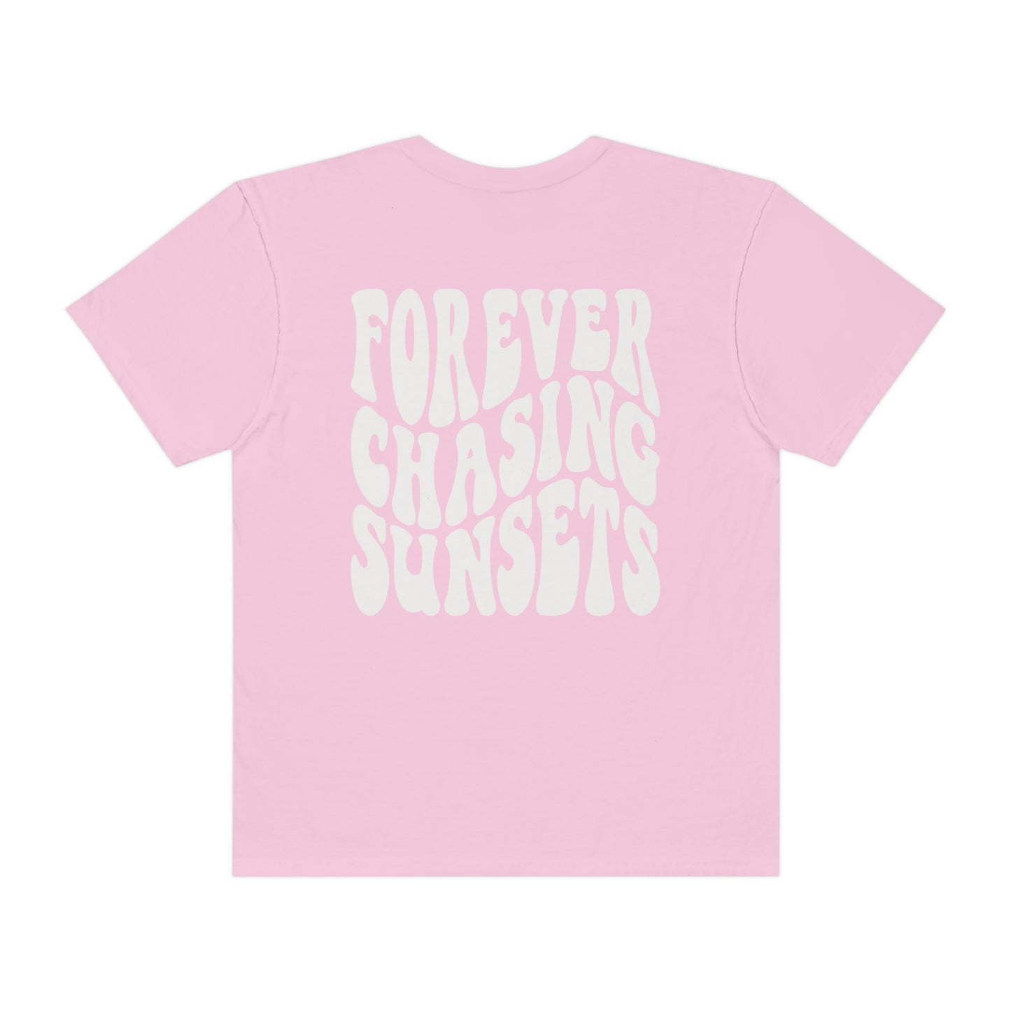 Forever Chasing Sunsets Shirt
