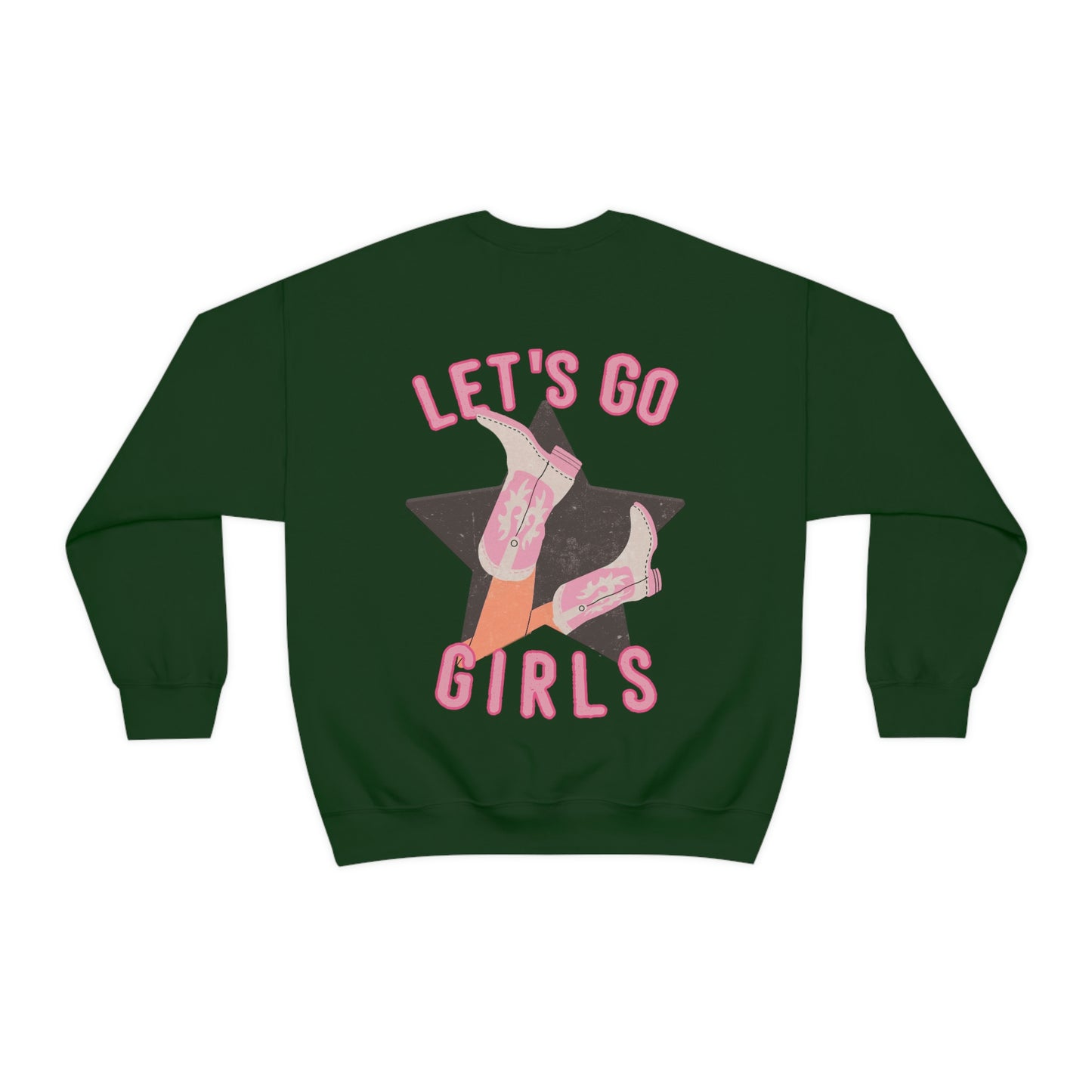 Lets Go Girls Sweatshirt