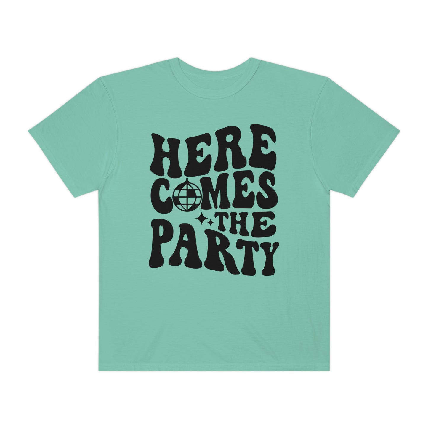 Here Comes The Party Shirt