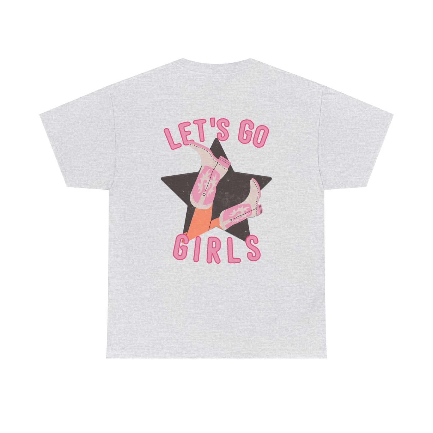 Lets Go Girls Shirt