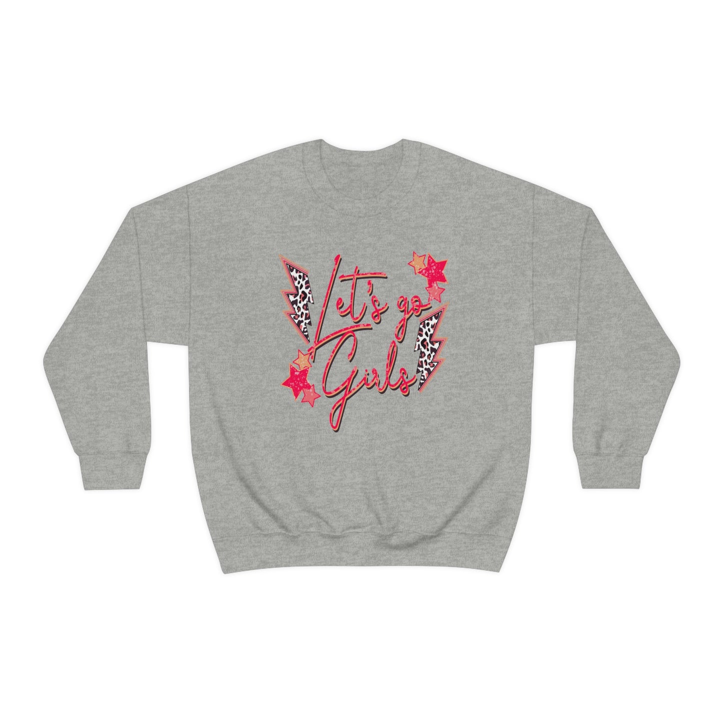Lets Go Girls Sweatshirt