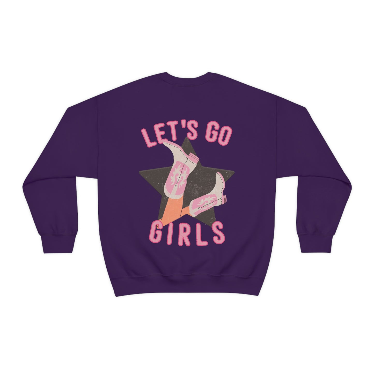 Lets Go Girls Sweatshirt