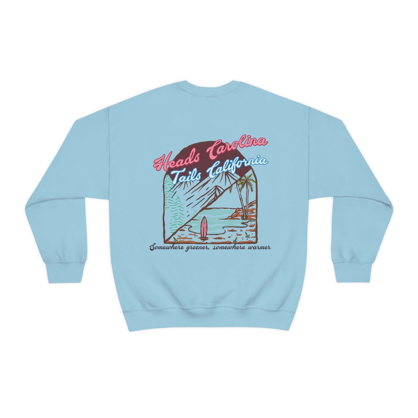 Heads Carolina Tails California Sweatshirt