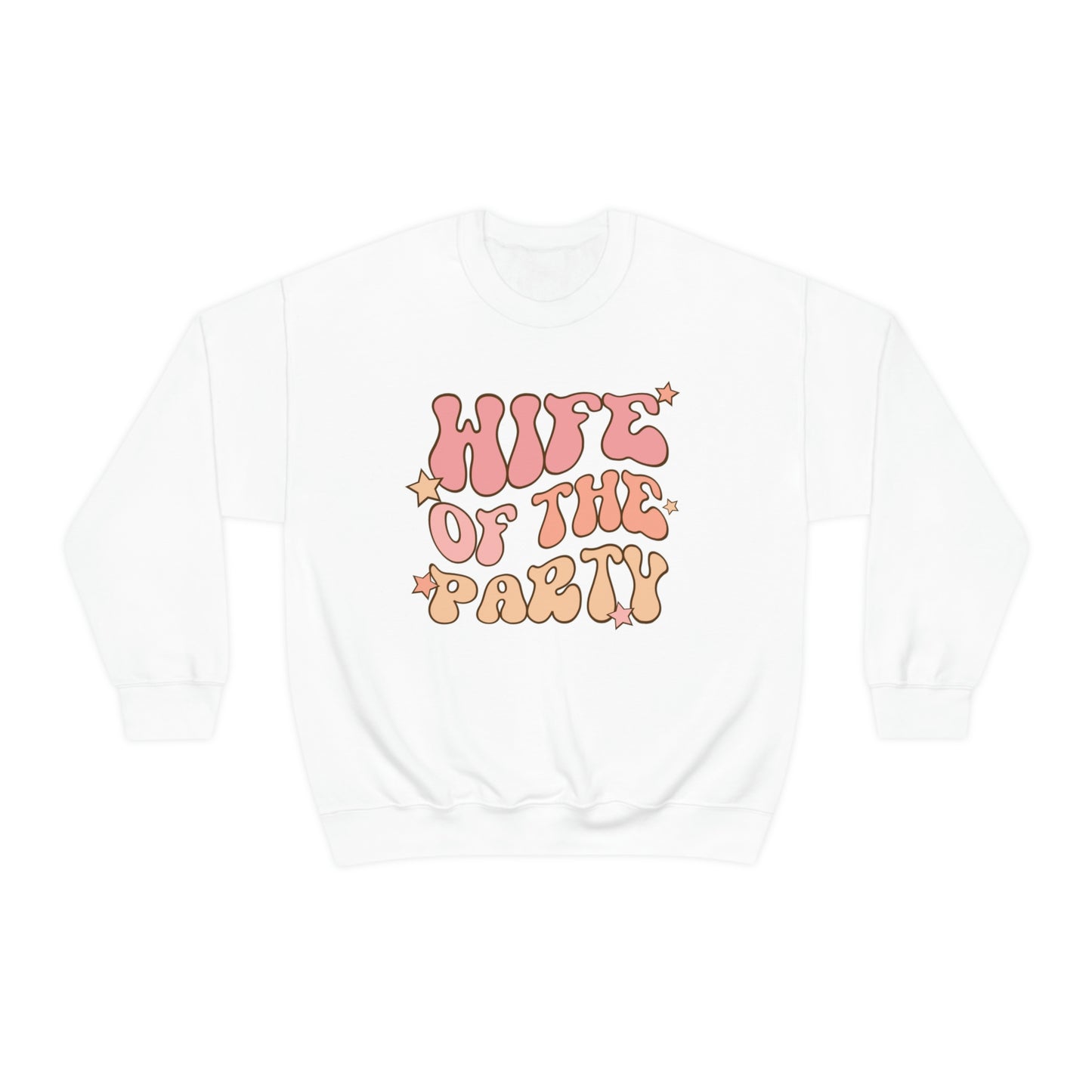 Wife of The Party Sweatshirt