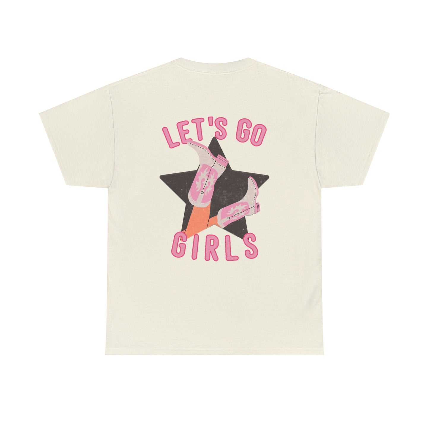 Lets Go Girls Shirt