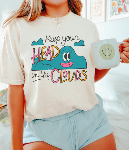 Keep Your Head In The Clouds Shirt