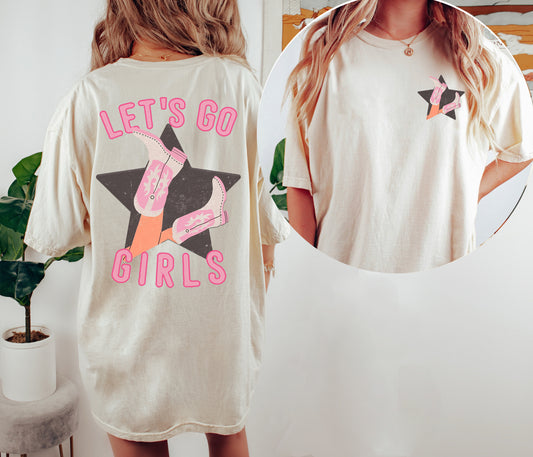 Lets Go Girls Shirt