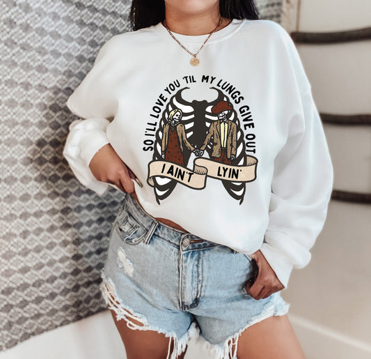 Lungs Give Out Sweatshirt