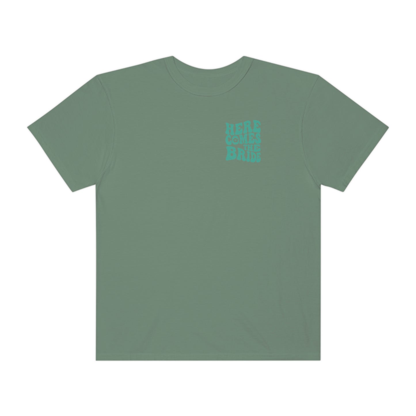 Here Comes The Bride Shirt, 2 Sided Print