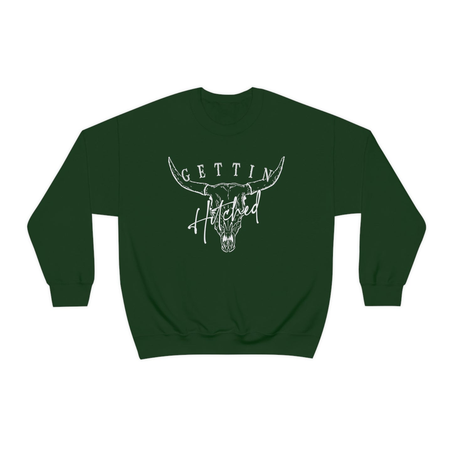 Getting Hitched Rowdy Sweatshirt