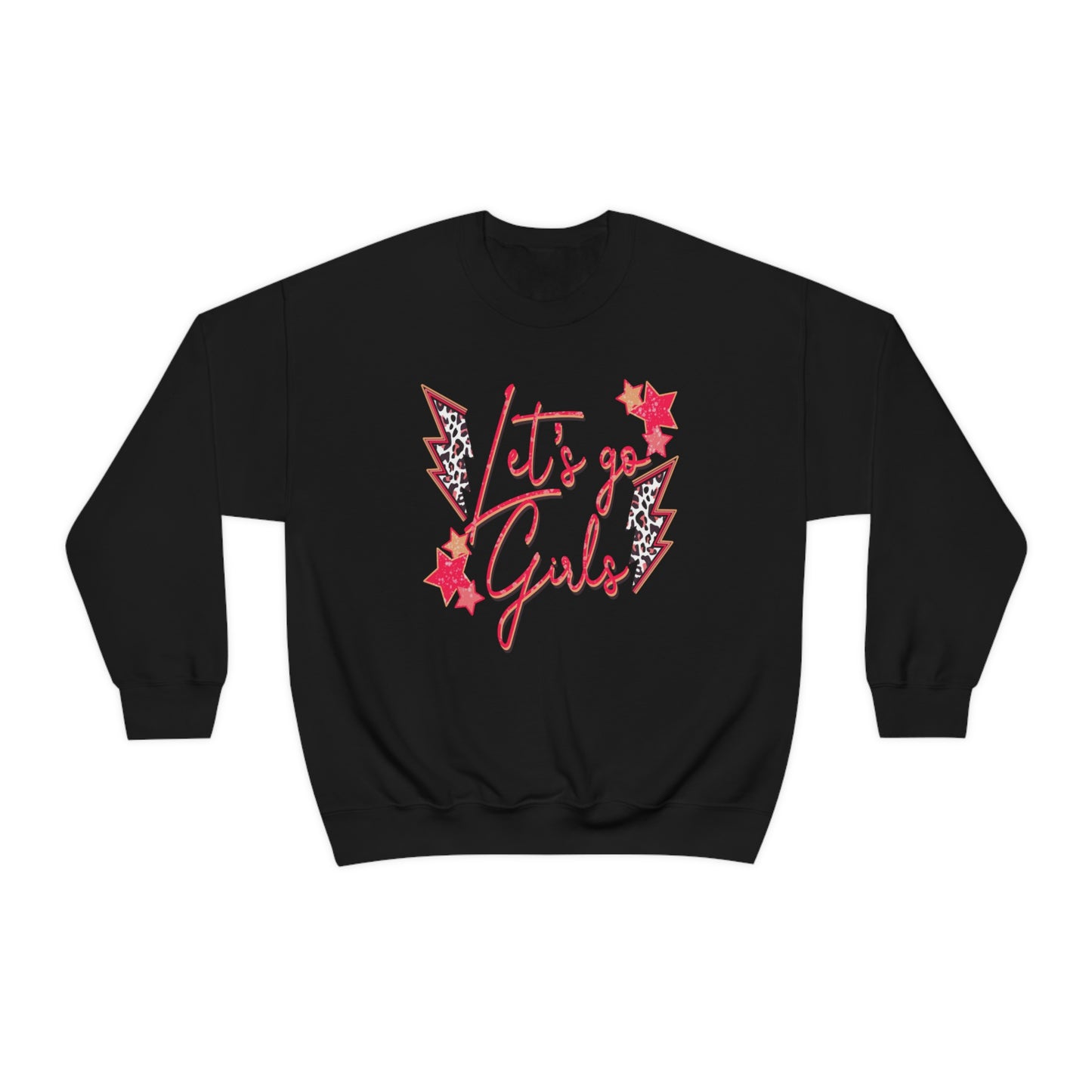 Lets Go Girls Sweatshirt