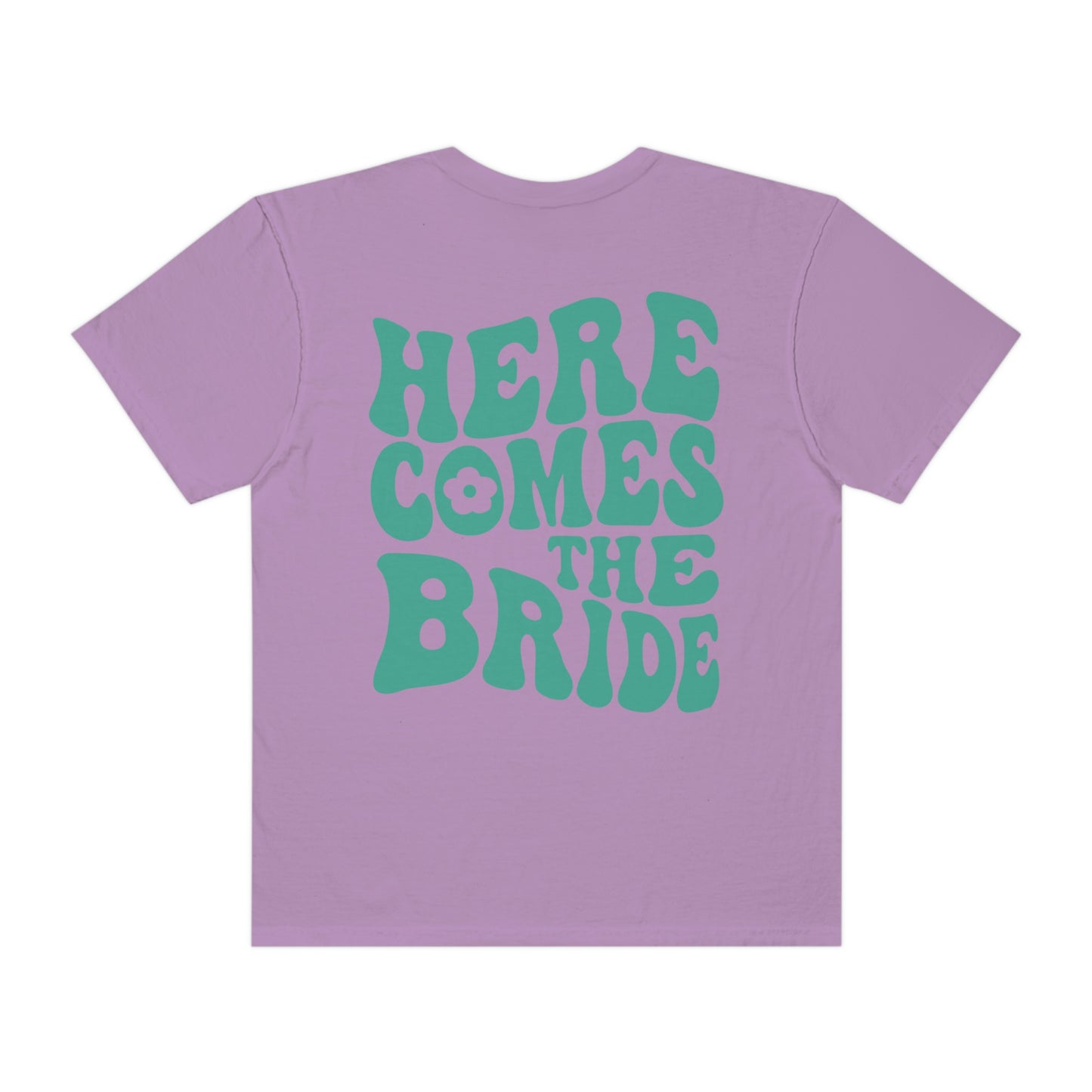 Here Comes The Bride Shirt, 2 Sided Print
