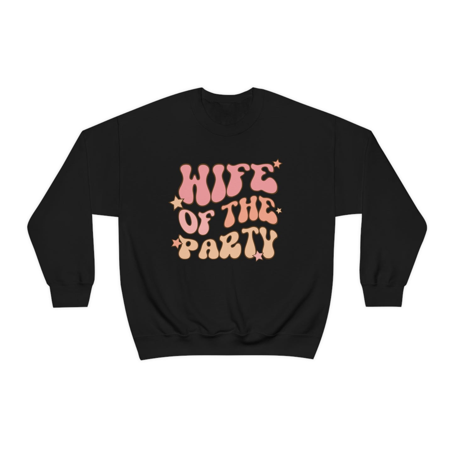 Wife of The Party Sweatshirt