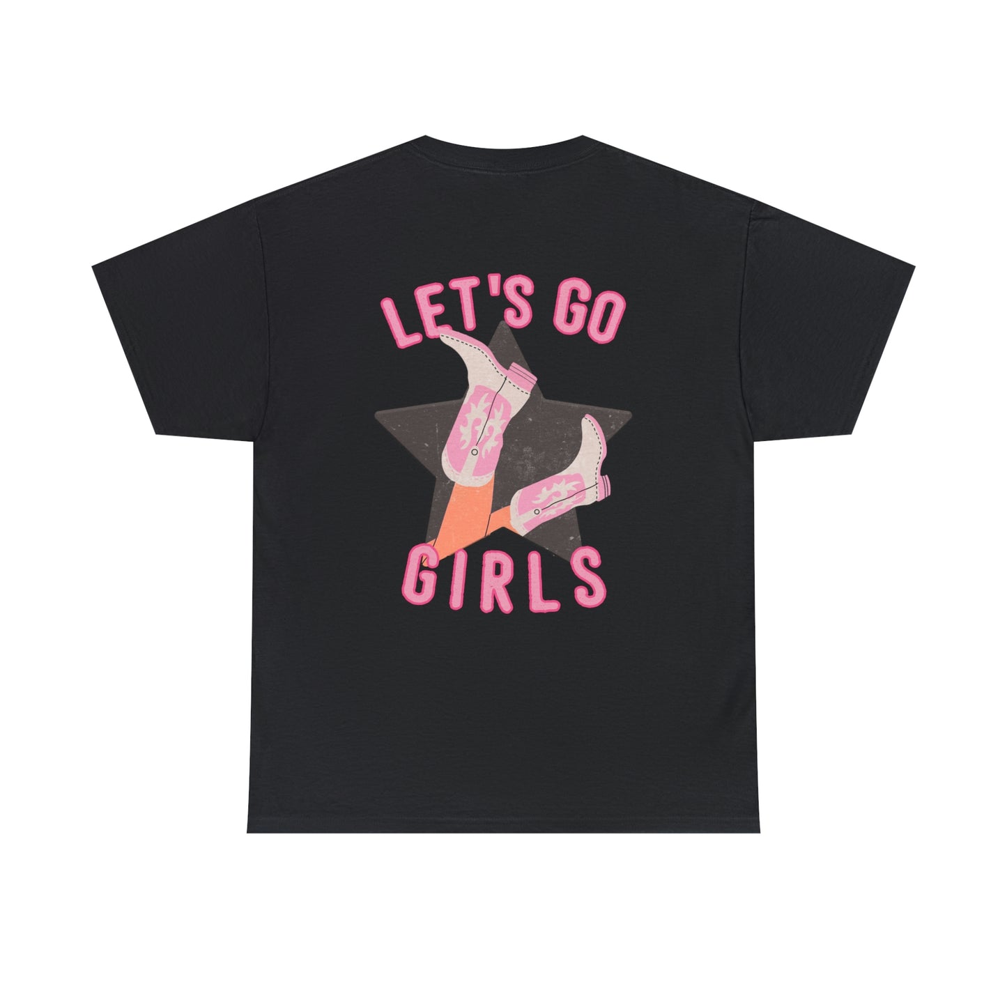 Lets Go Girls Shirt