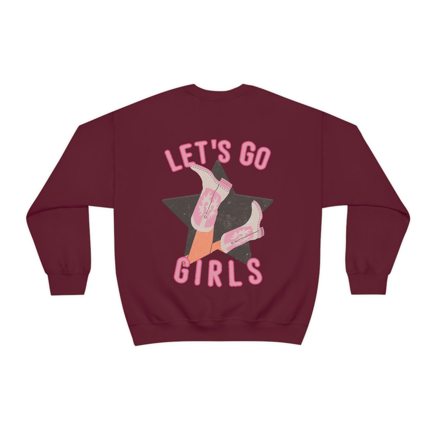 Lets Go Girls Sweatshirt