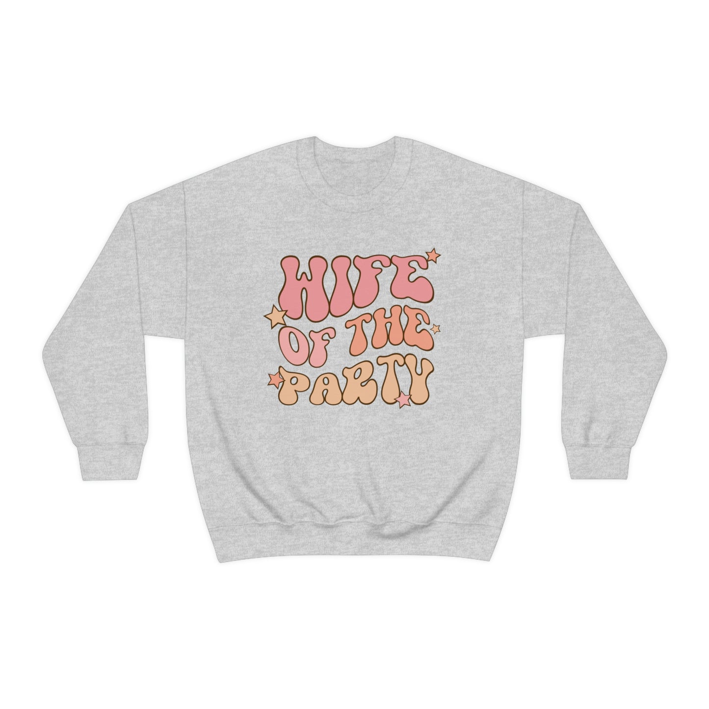 Wife of The Party Sweatshirt