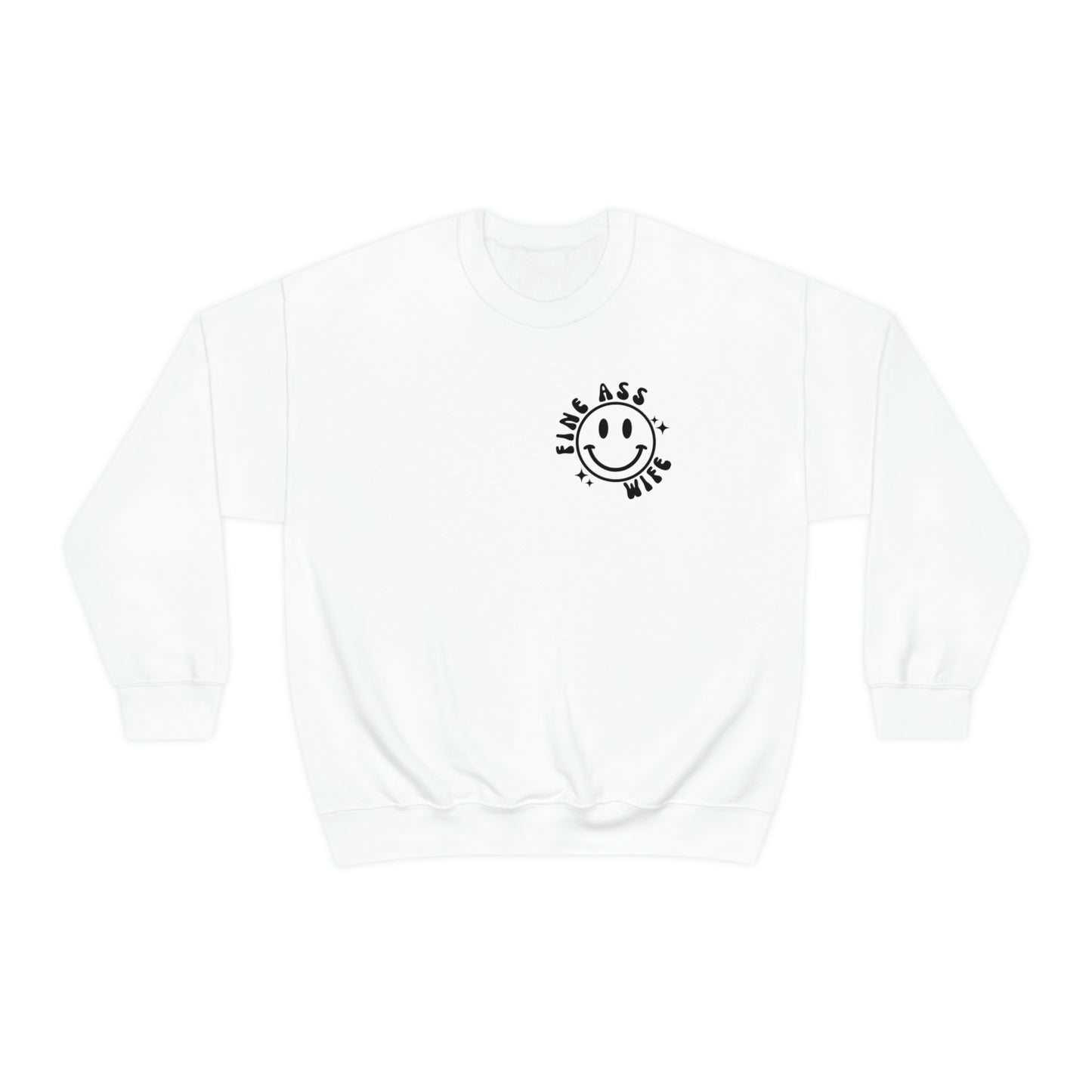 Somebody's Fine Ass Wife Sweatshirt