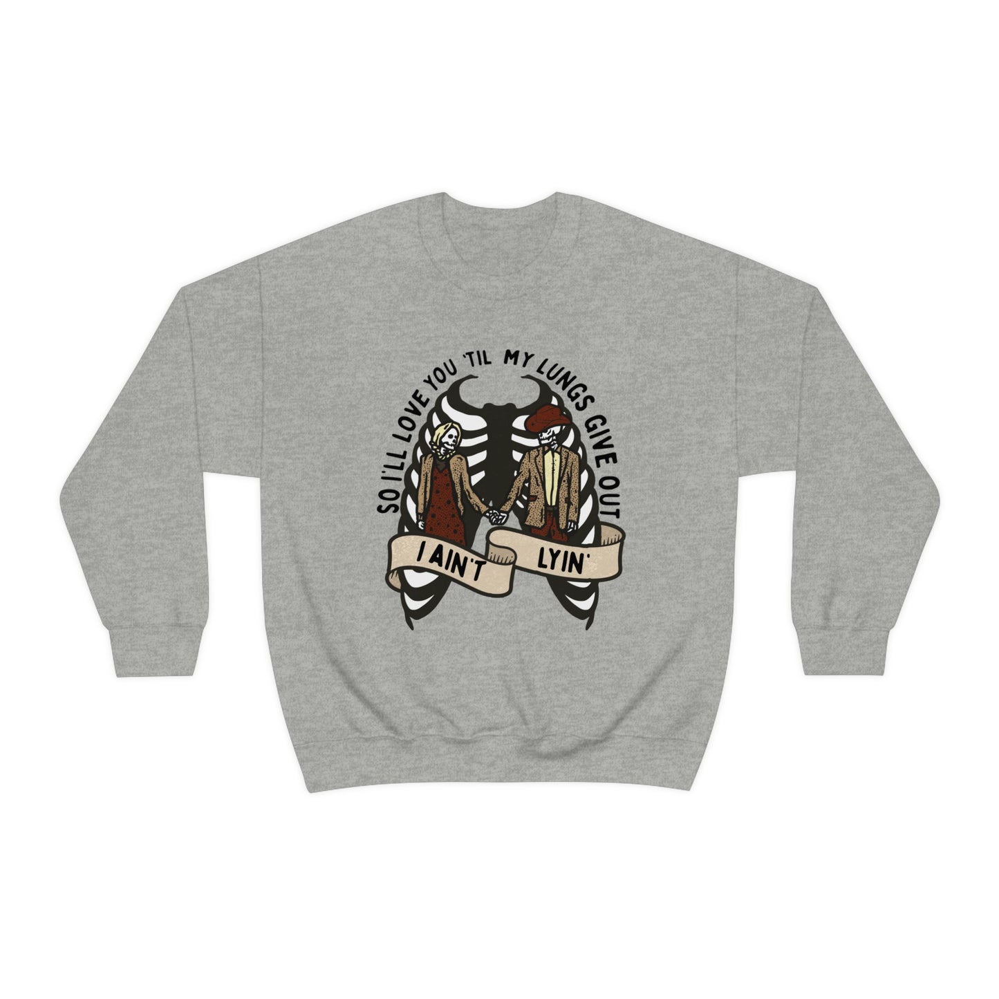 Lungs Give Out Sweatshirt