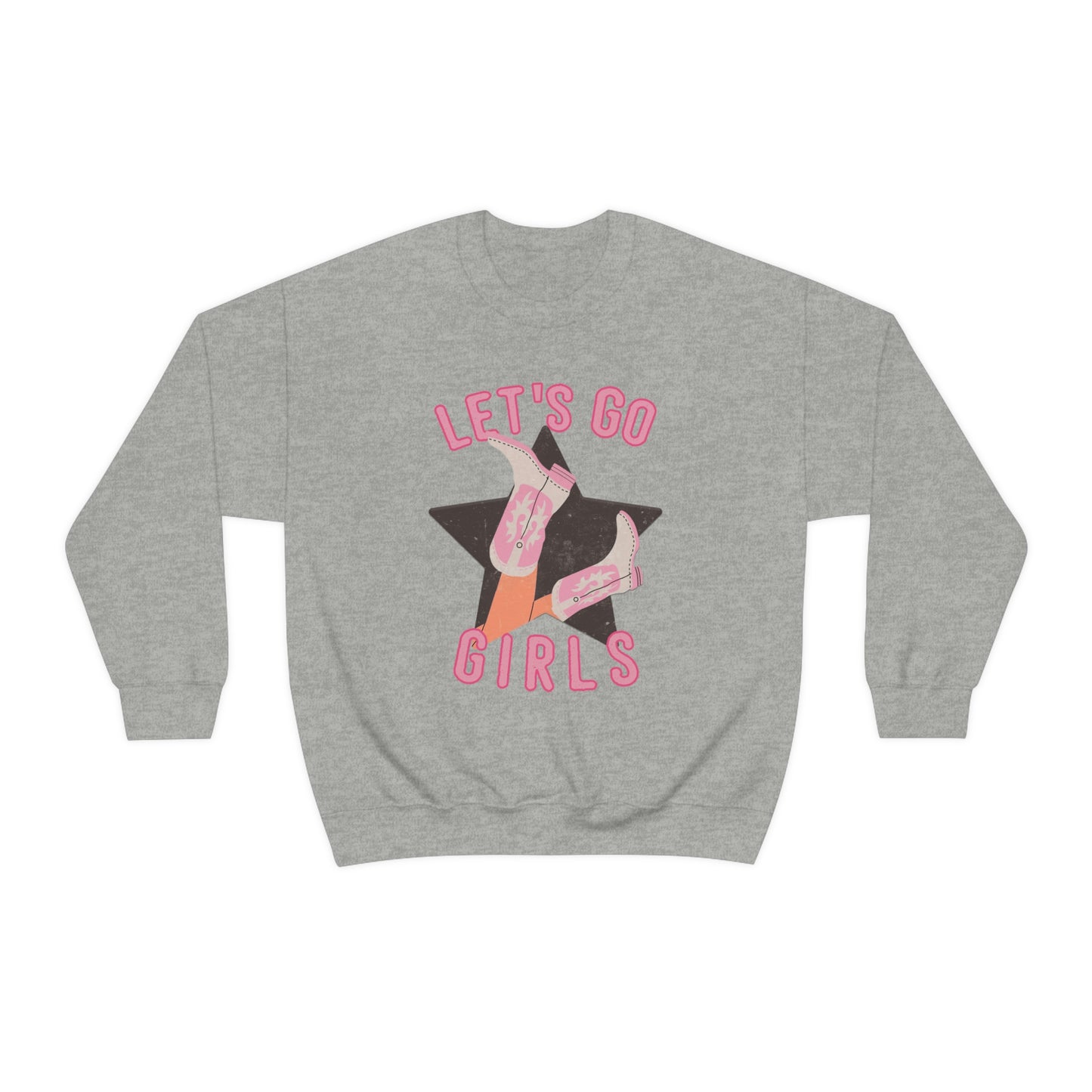 Let's Go Girls Sweatshirt, Design on Front Only