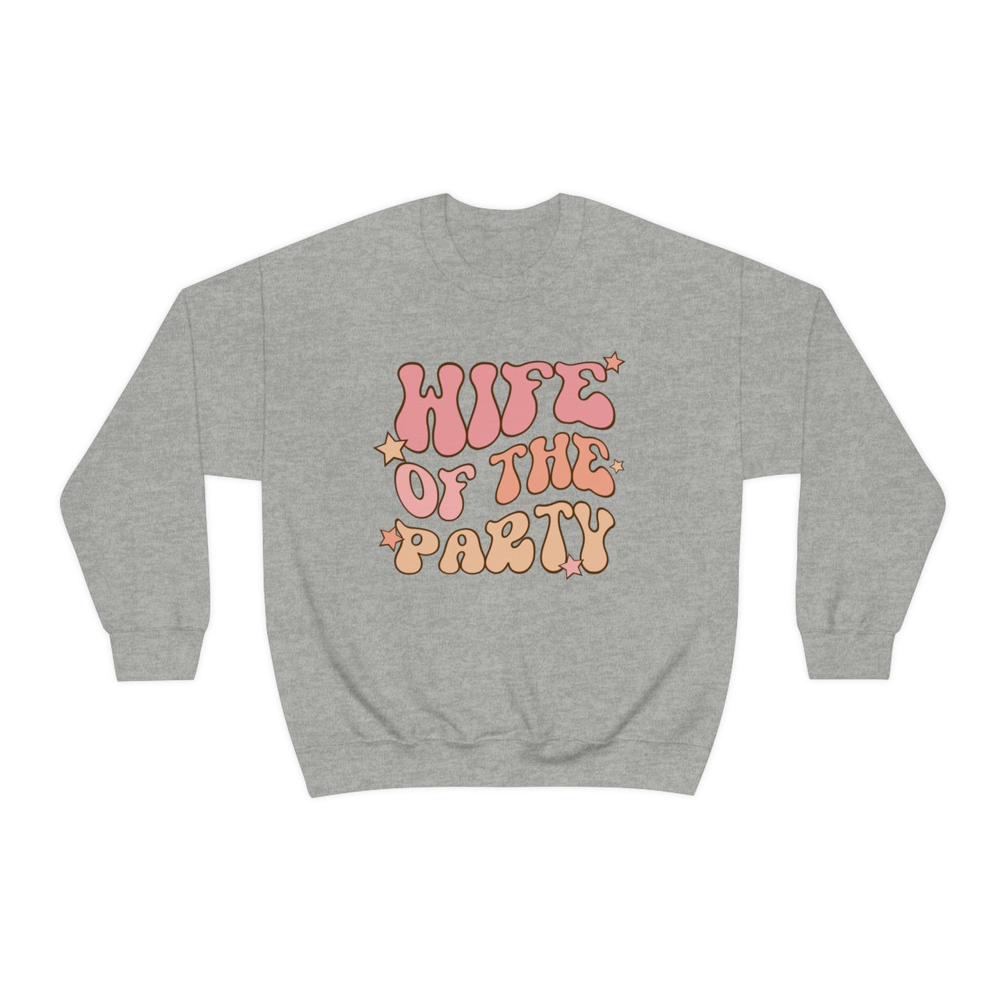 Wife of The Party Sweatshirt