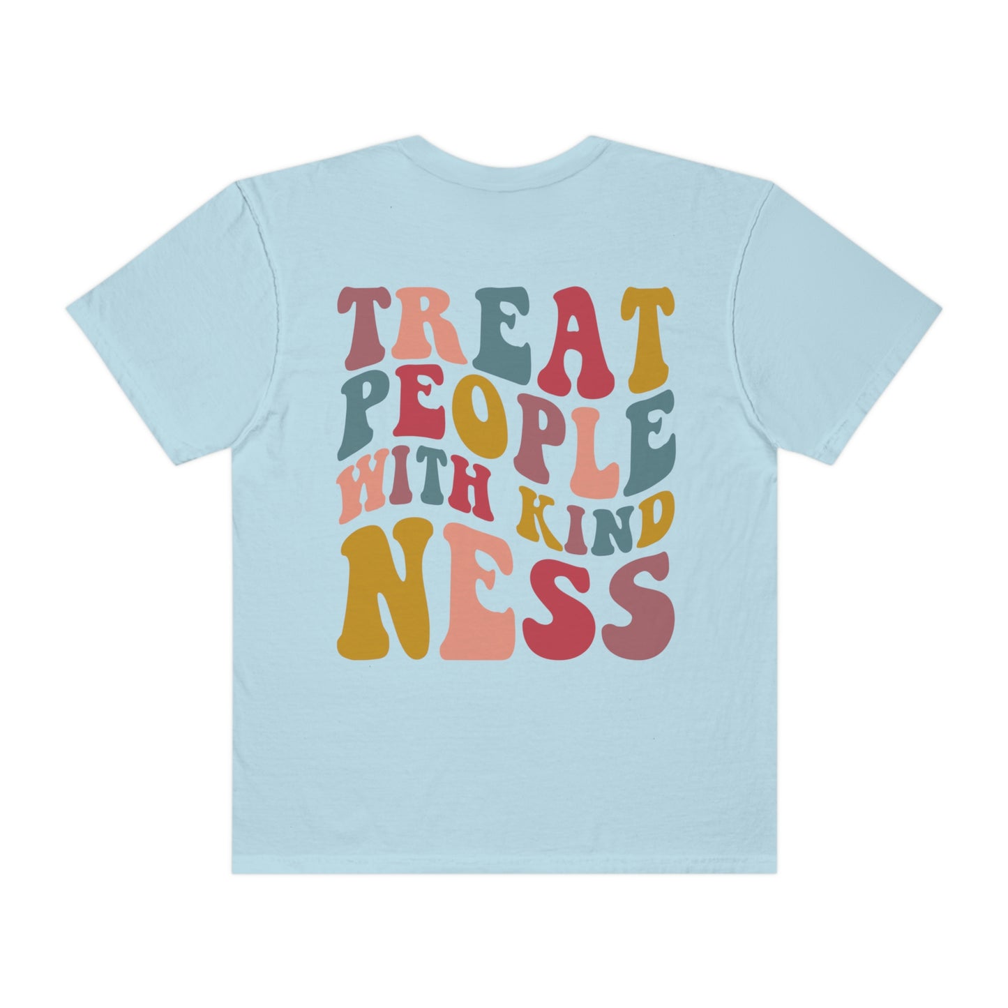 Treat People With Kindness Shirt