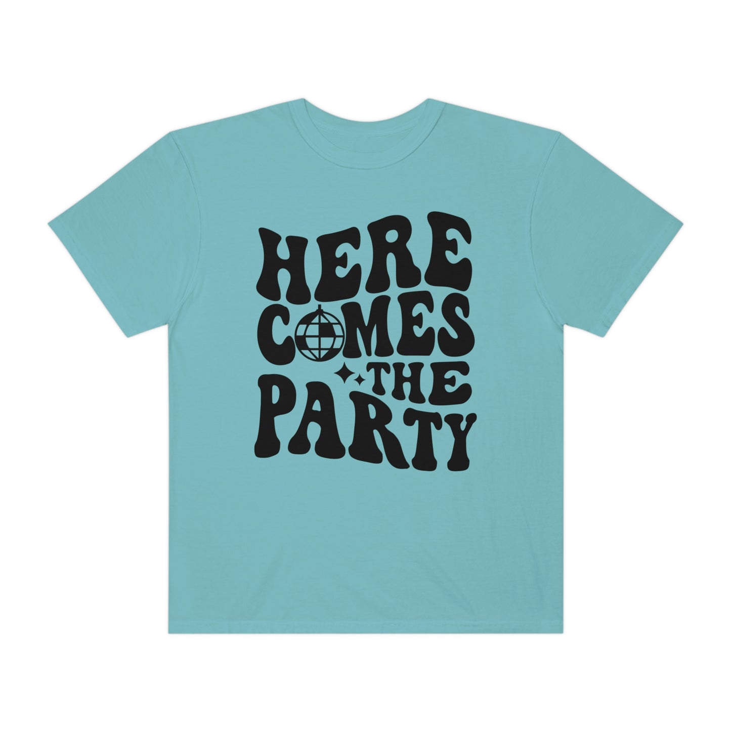 Here Comes The Party Shirt