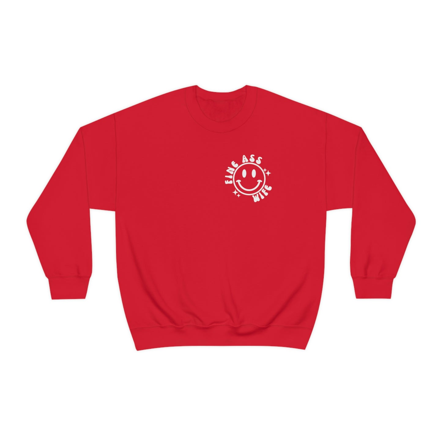Somebody's Fine Ass Wife Sweatshirt